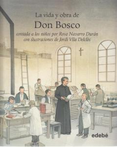 VIDA Y OBRA DE DON BOSCO CONTADA A LOS NIÑOS