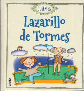 QUIÉN ES LAZARILLO DE TORMES