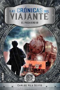 Crónicas del viajante 1: El pasajero 19