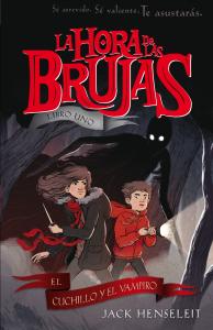 LA HORA DE LAS BRUJAS: El cuchillo y el vampiro