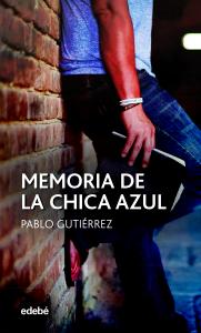 MEMORIA DE LA CHICA AZUL