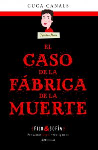 2. EL CASO DE LA FÁBRICA DE LA MUERTE