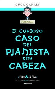 3. EL CURIOSO CASO DEL PIANISTA SIN CABEZA