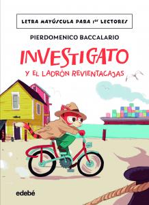 INVESTIGATO Y EL LADRÓN REVIENTACAJAS