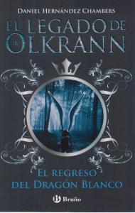 El legado de Olkrann, 2. El regreso del Dragón Blanco