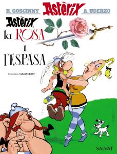 Astèrix, la rosa i l espasa