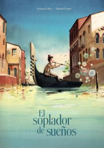 El soplador de sueños