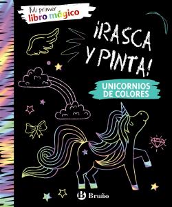 Mi primer libro mágico. Unicornios de colores