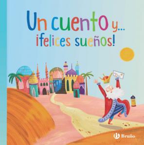 Un cuento y... ¡felices sueños!