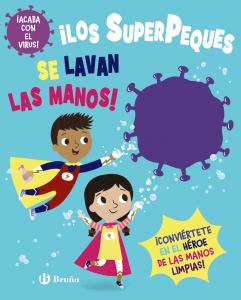 ¡Los SuperPeques se lavan las manos!