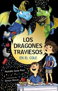 Los dragones traviesos 2: Los dragones traviesos van al cole