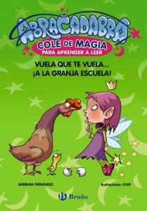 Abracadabra, Cole de Magia para aprender a leer 2: Vuela que te vuela... ¡a la