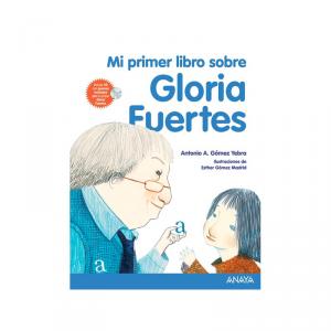 Mi primer libro sobre Gloria Fuertes