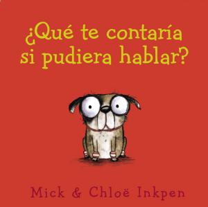 ¿Qué te contaría si pudiera hablar?