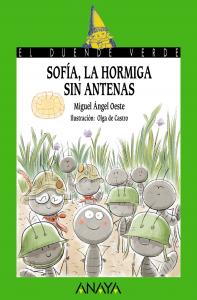 Sofía, la hormiga sin antenas