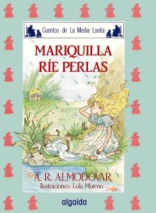 Media lunita nº 9. Mariquilla ríe perlas