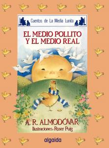 Media lunita nº 16. El medio pollito y el medio real