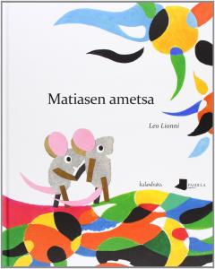 Matiasen ametsa.