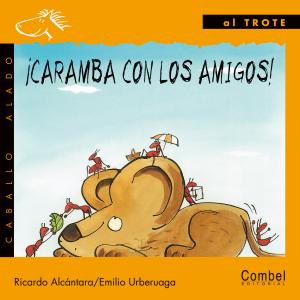 ¡Caramba con los amigos!