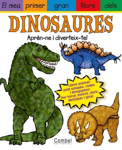 El meu primer gran llibre dels dinosaures