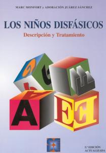 Los Niños Disfásicos. Descripción y Tratamiento