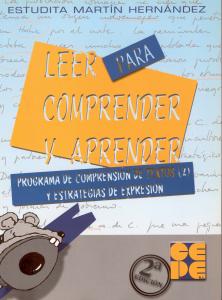 Leer para Comprender y Aprender 2. Programa de comprensión de textos y estrategi