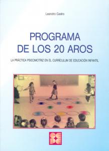 Programa de los 20 Aros. La práctica psicomotriz en el currículo de Educación In