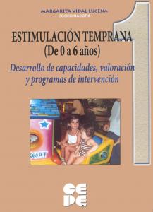 Estimulación Temprana (De 0 a 6 años). 1 Perspectiva histórico-científica-social