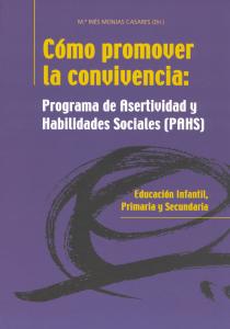 Cómo Promover la Convivencia: Programa de Asertividad y Hablidades Sociales (PAH