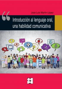 Introducción al lenguaje oral, una habilidad comunicativa