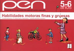 PEN 5-6 años: Habilidades motoras finas y gruesas