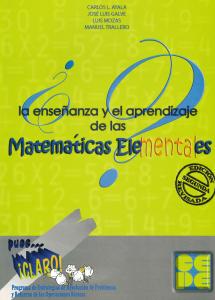 Manual Pues... ¡Claro! La Enseñanza y el Aprendizaje de las Matemáticas Elementa