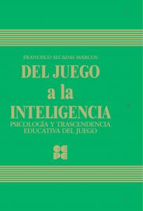 Del Juego a la Inteligencia. Estudio Experimental