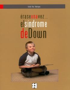 Erase una vez... El Síndrome de Down