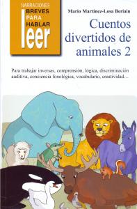 Cuentos Divertidos de Animales 2. Para reforzar las sílabas inversas