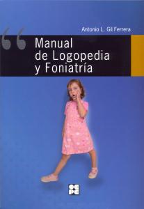 Manual de Logopedia y Foniatría