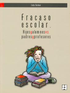 Fracaso Escolar. Hijos y alumnos vs padres y profesores