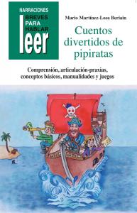 Cuentos Divertidos de Pipiratas. Para trabajar conceptos básicos, comprensión le