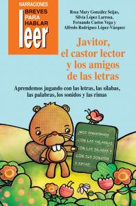 Javitor, el castor lector y los amigos de las letras. Cuento