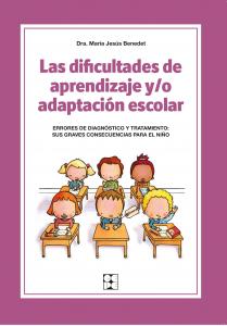 Las dificultades de aprendizaje y/o adaptación escolar. Errores de diagnóstico y