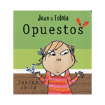 JUAN Y TOLOLA:OPUESTOS