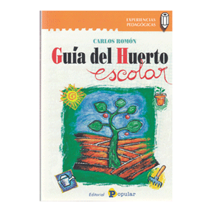 GUÍA DEL HUERTO ESCOLAR