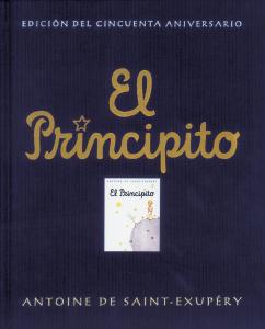 El principito (edición oficial del cincuenta aniversario)