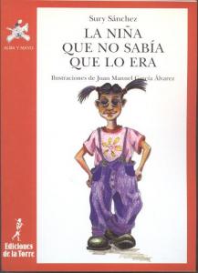 La niña que no sabía que lo era