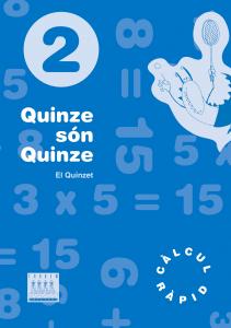 Quinze són quinze 2