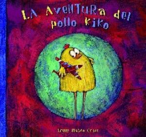 La aventura del pollo Kiko