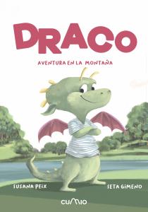 Draco. Aventura en la montaña