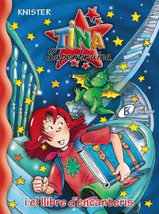 Tina Superbruixa i el llibre d encanteris