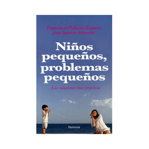 Niños pequeños, problemas pequeños