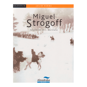 KALAFATE:MIGUEL STROGOFF